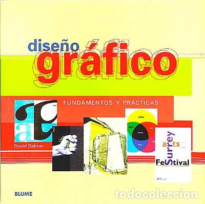 Libros: Dise&ntilde;o gr&aacute;fico. Fundamentos y pr&aacute;cticas - David Dabner - Foto 1
