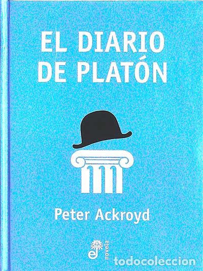 Libros: El diario de Plat&oacute;n - Ackroyd, Peter - Foto 1