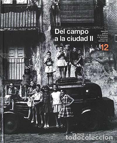 Libros: Del campo a la ciudad (II) - VVAA - Foto 1