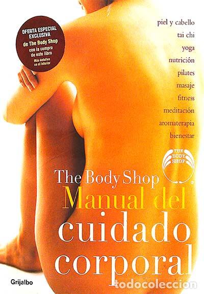 Libros: The Body Shop: Manual del cuidado corporal - VVAA - Foto 1
