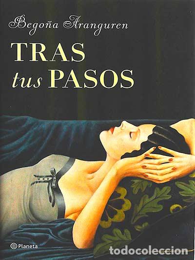 Libros: Tras tus pasos - Bego&ntilde;a Aranguren - Foto 1