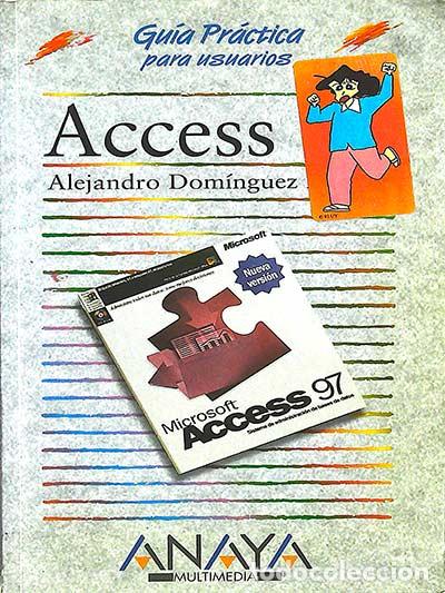 Libros: Access 97 - Alejandro Dom&iacute;nguez - Foto 1