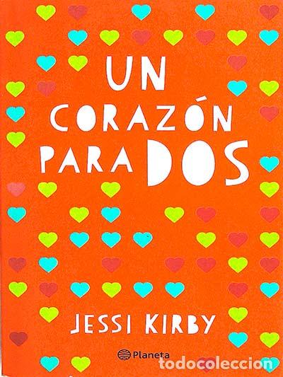 Libros: Un coraz&oacute;n para dos - Jessi Kirby - Foto 1