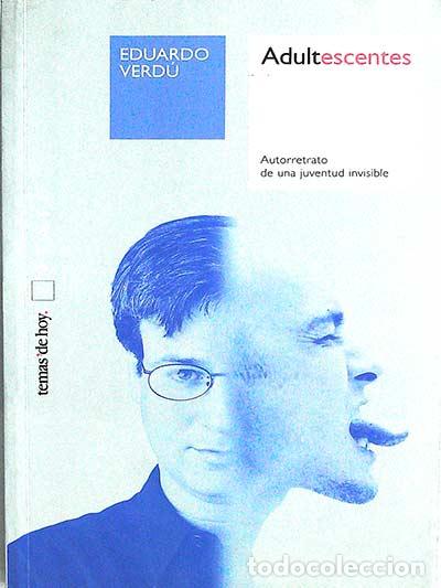 Libros: Adultescentes - Eduardo Verd&uacute;. - Foto 1