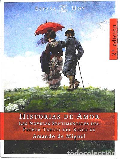 Libros: Historias de Amor - Amando de Miguel - Foto 1