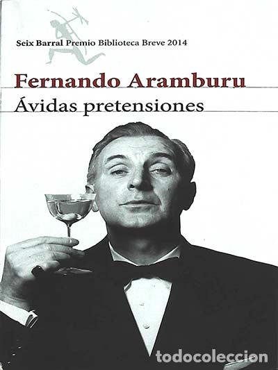 Libros: &Aacute;vidas pretensiones - Aramburu,Fernando - Foto 1