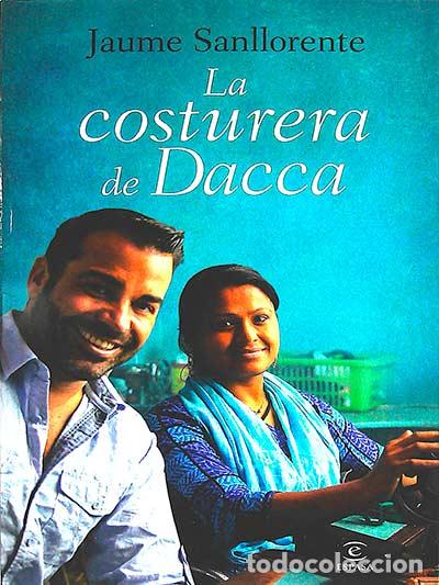 Libros: La costurera de Dacca - Sanllorente, Jaume - Foto 1