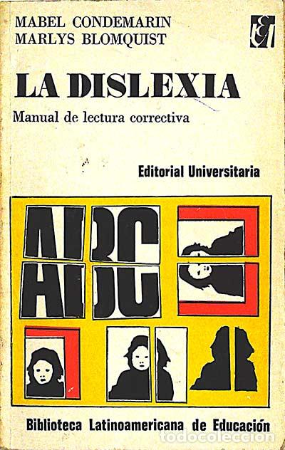 Libros: La Dislexia - Mabel Condemarin y Marlys Blomquist - Foto 1