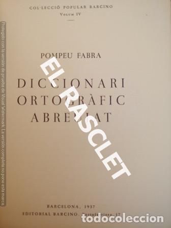 Libros: DICCIONARI ORTOGR&Agrave;FIC ABREUJAT - POMPEU FABRA - A&Ntilde;O 1937 - Foto 2