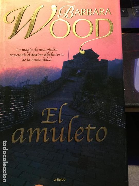 Libros: El amuleto - Barbara Wood - Foto 1