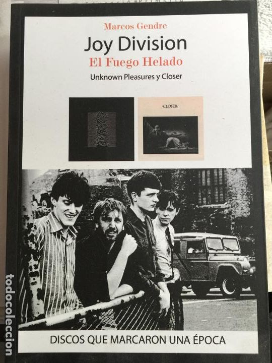 Libros: Joy Division. El fuego helado - Marcos Gendre - Foto 1