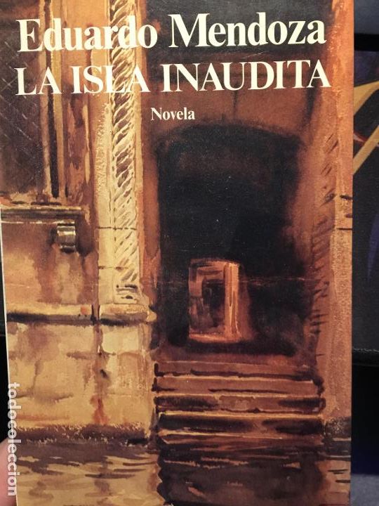 Libros: La isla inaudita - Eduardo Mendoza - Foto 1