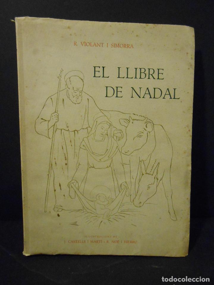 Libros: VIOLANT I SIMORRA, R.- - El llibre de Nadal. - Foto 1