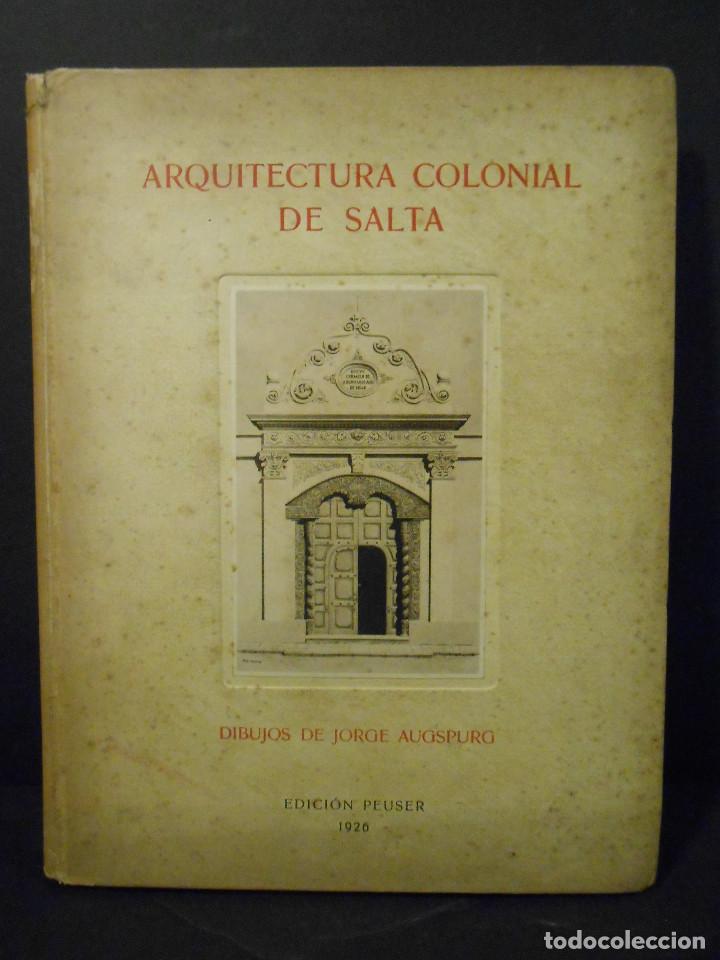 Libros: SOLA, Miquel.- - Arquitectura Colonial de Salta. - Foto 1