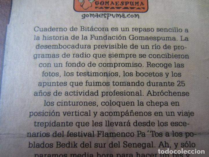 Libros: Cuaderno de Bitacora Fundacion Gomaespuma (Espasa) - Foto 4