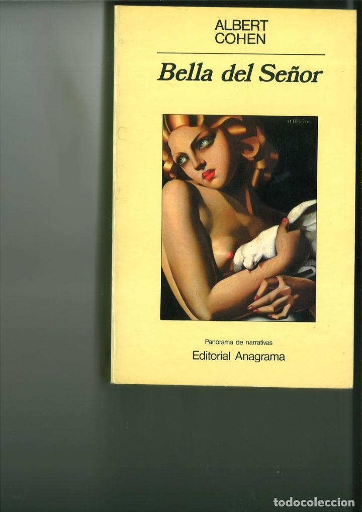 Libros: BELLA DEL SE&Ntilde;OR. Albert Cohen - Foto 1