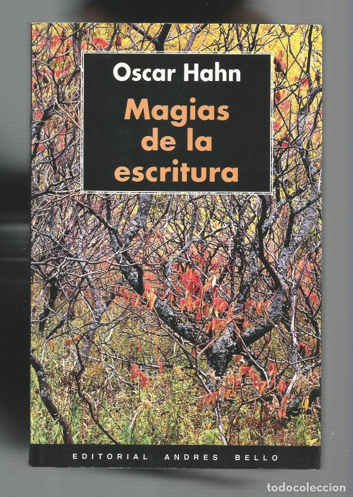 Libros: Magias de la escritura. - HAHN, Oscar: - Foto 1