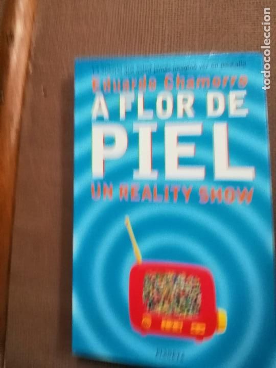 Libros: A flor de piel. Eduardo Chamorro. - Foto 1