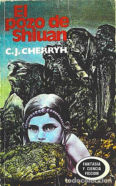 Libros: El pozo de Sihuan - C. J. CHERRYH - Foto 1