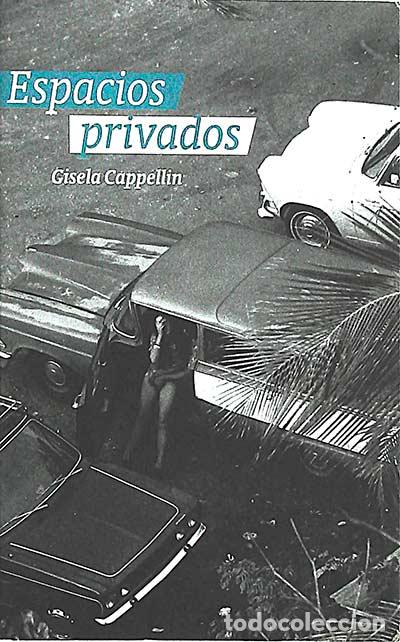 Libros: Espacios privados - Gisela Cappellin - Foto 1