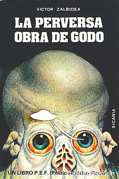Libros: La perversa obra de God&oacute; - Zalbidea, V&iacute;ctor - Foto 1