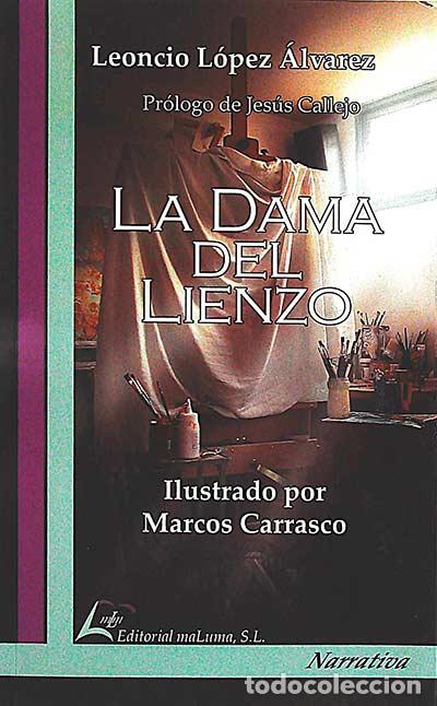 Libros: La dama del lienzo - Leoncio L&oacute;pez &Aacute;lvarez - Foto 1