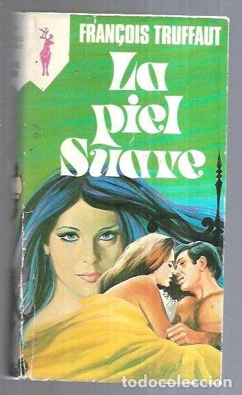 Libros: PIEL SUAVE - LA - TRUFFAUT, FRAN&Ccedil;OIS - Foto 9