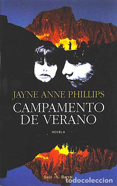 Libros: Campamento de verano - Jayne Anne Phillips - Foto 1