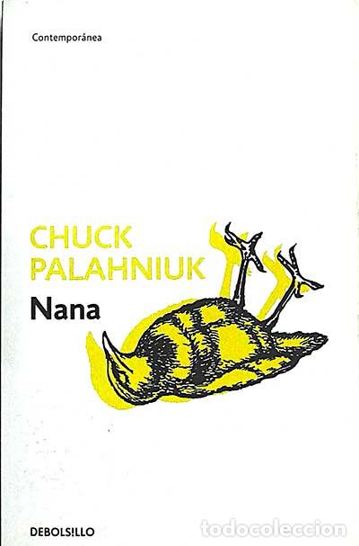 Libros: Nana - Chuck Palahniuk - Foto 1