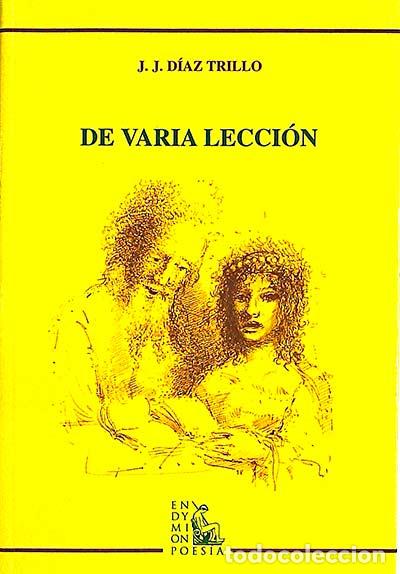 Libros: De varia lecci&oacute;n - J.J. D&iacute;az Trillo - Foto 1