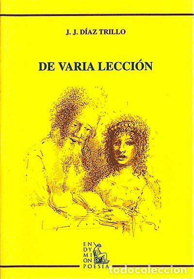 Libros: De varia lecci&oacute;n - J.J. D&iacute;az Trillo - Foto 1