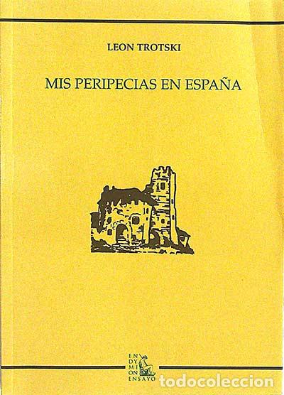 Libros: Mis peripecias en Espa&ntilde;a - Le&oacute;n Trotski - Foto 1
