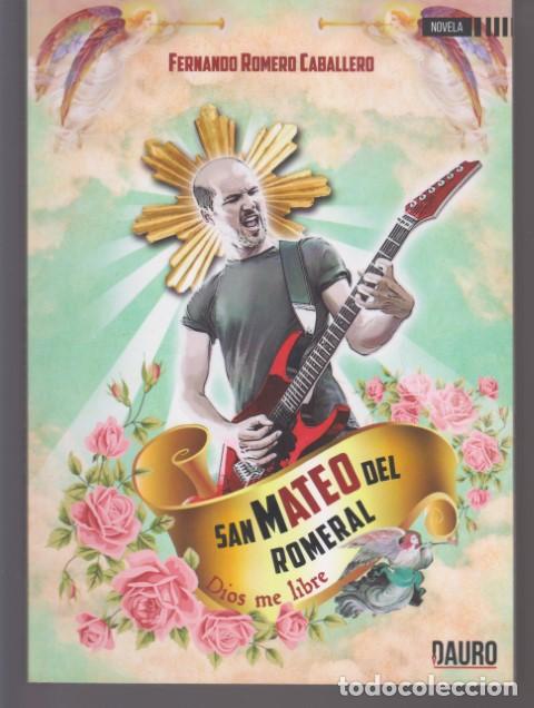 Livros em segunda m&atilde;o: SAN MATEO DEL ROMERAL. DIOS ME LIBRE - FERNANDO ROMERO CABALLERO