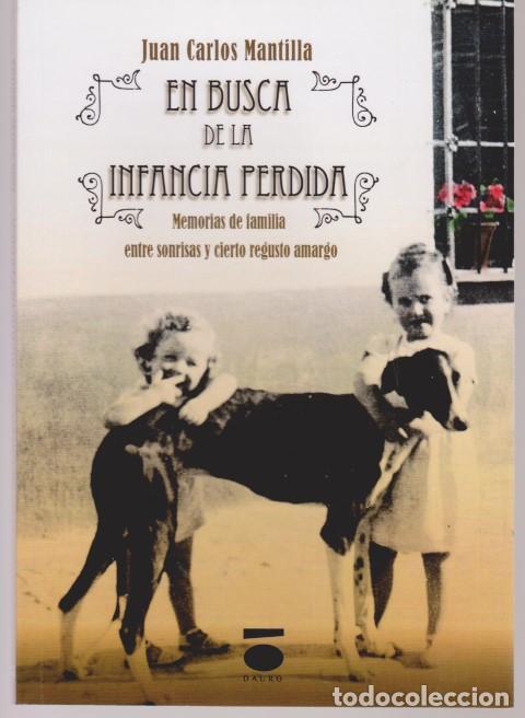 Livros em segunda m&atilde;o: EN BUSCA DE LA INFANCIA PERDIDA - JUAN CARLOS MANTILLA