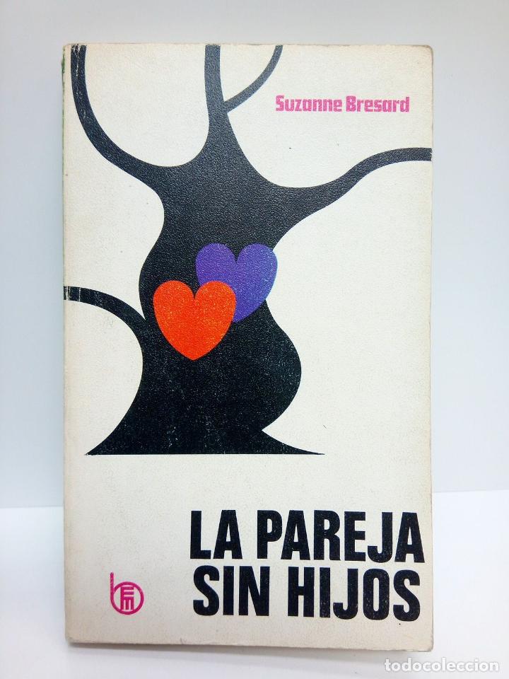 Libros: BRESARD, Suzanne - La pareja sin hijos - Foto 1