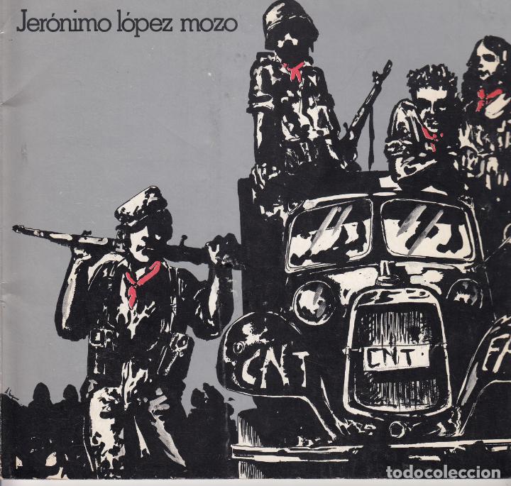 Libros: ANARCHIA 36 - JER&Oacute;NIMO L&Oacute;PEZ MOZO-PIPIRIJAINA. AAT. - Foto 1