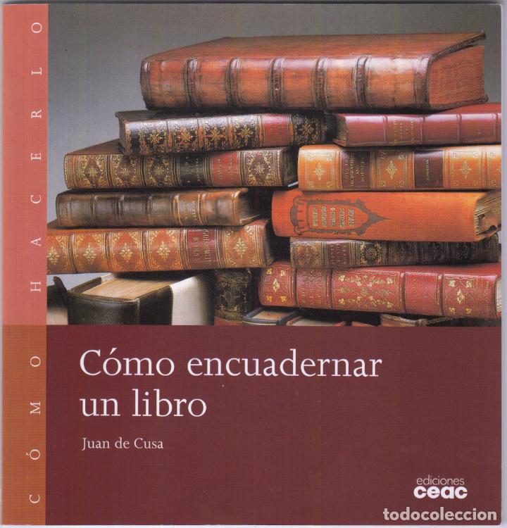 Libros: COMO ENCUADERNAR UN LIBRO. AAU. - Foto 1
