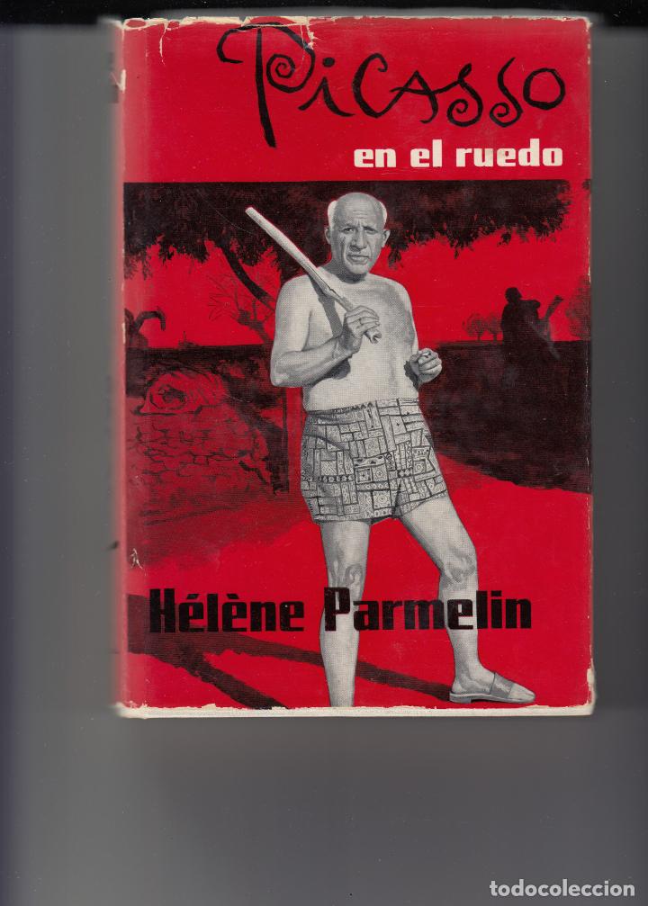 Libros: PICASSO EN EL RUEDO. PARMEL&Iacute;N. AAV