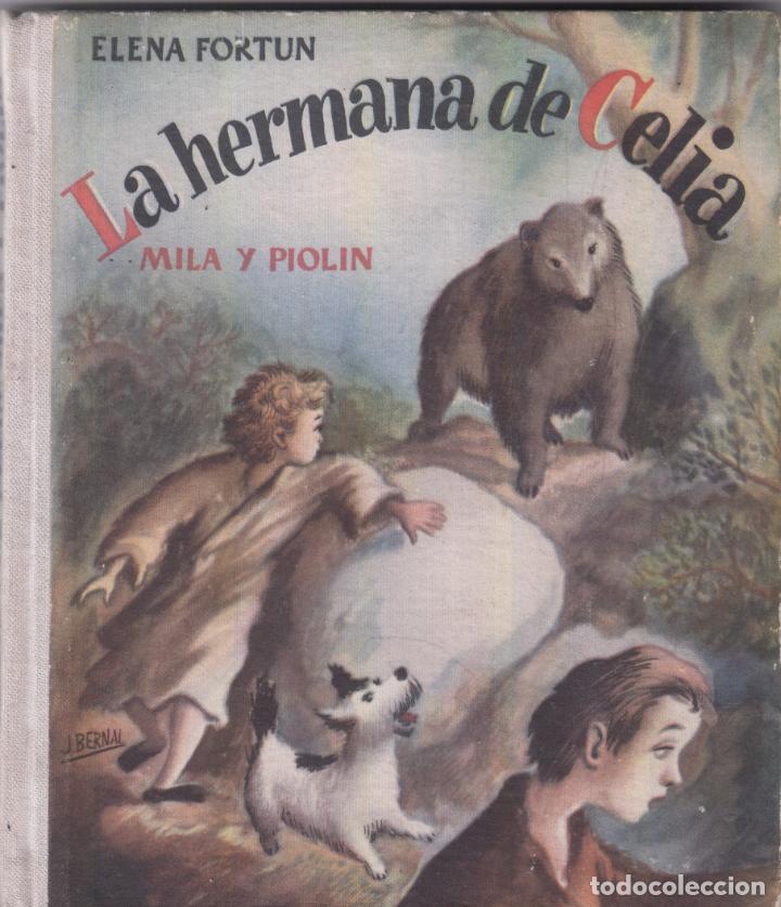 Libros: LA HERMANA DE CELIA-MILA Y PIOLIN&acute;. AAV.