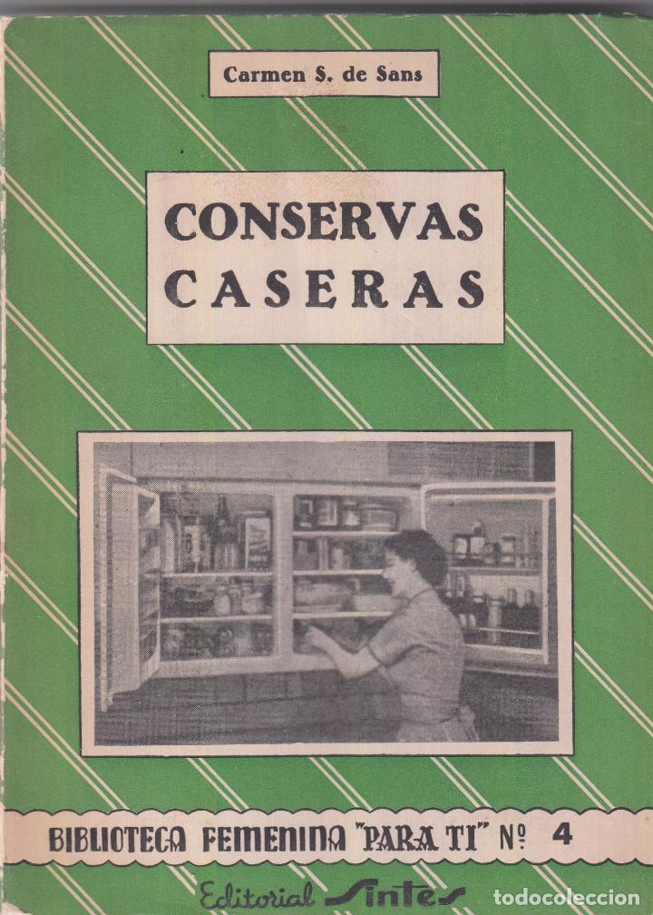 Libros: &rdquo;CONSERVAS CASERAS-BIBLIOTECA FEMENINA &rdquo;&rdquo;PARA TI&rdquo;&rdquo; N&ordm;4&rdquo;. AAV.
