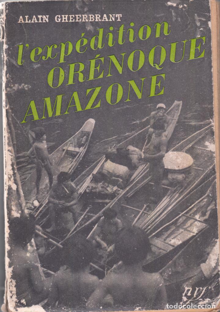Libros: L&acute;EXP&Eacute;DITION OR&Eacute;NOQUE AMAZONE. AAV - Foto 1