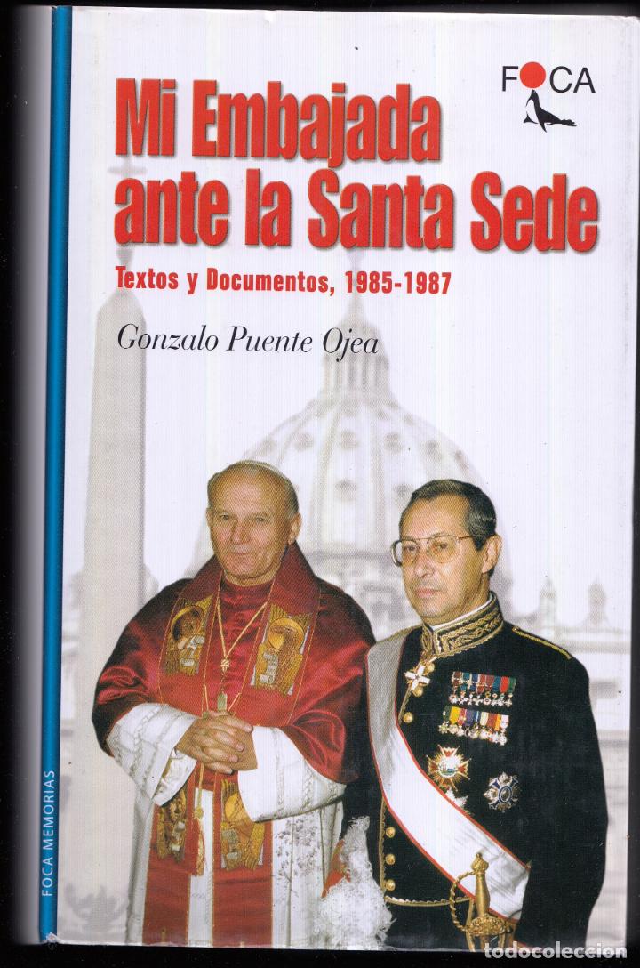 Libros: MI EMBAJADA ANTE LA SANTA SEDE-TEXTOS Y DOCUMENTOS 1985-1987. AAV - Foto 1