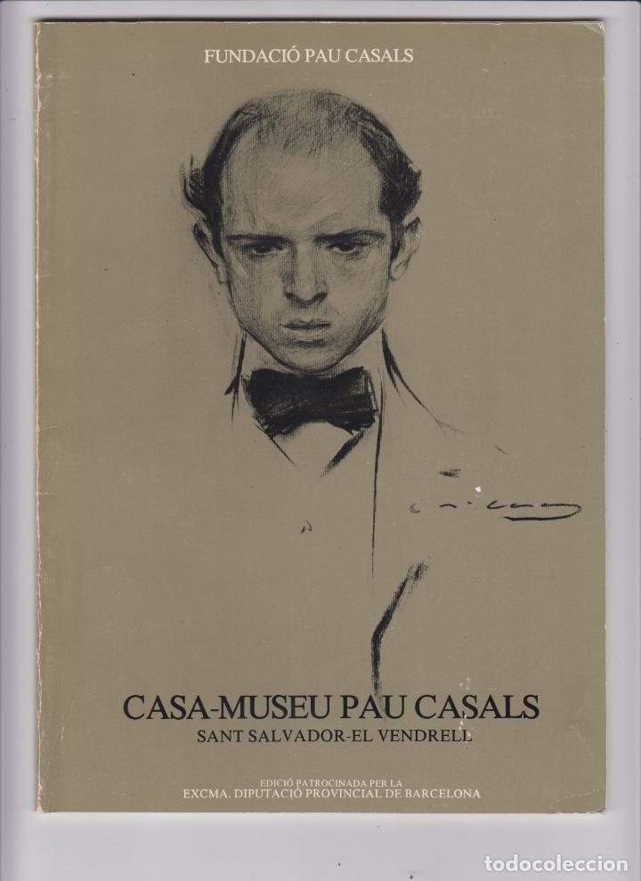 Libros: CASA-MUSEU PAU CASALS. AAX - Foto 1