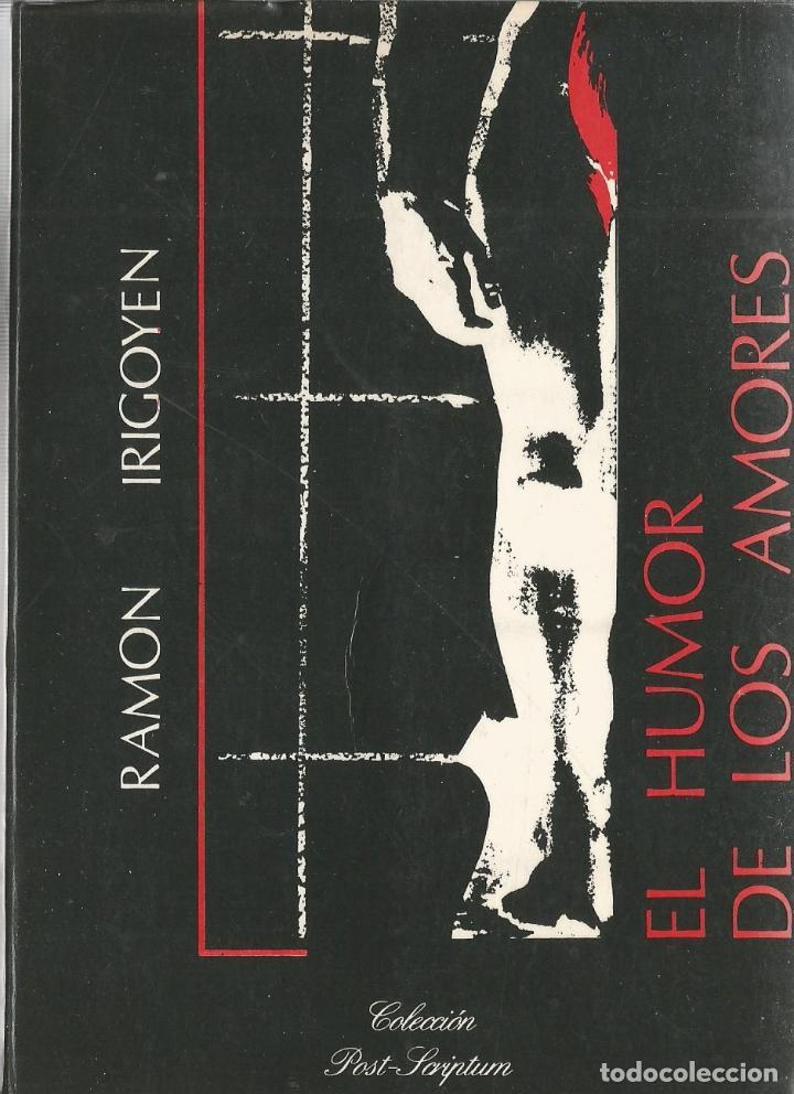 Libros: EL HUMOR DE LOS AMORES. - IRIGOYEN. - AAX - Foto 1