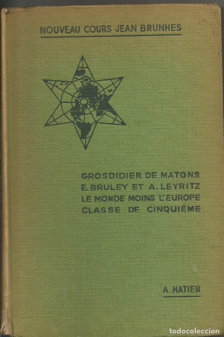 Libros: LE MONDE MOINS L&acute;EUROPE-GEOGRAPHIE. - AAY - Foto 1
