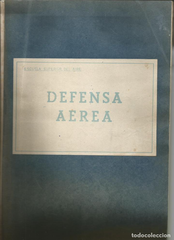 Libros: DEFENSA A&Eacute;REA-ESCUELA SUPERIOR DE AIRE. - AAZ - Foto 1