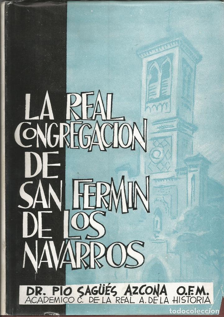 Libros: LA REAL CONGREGACI&Oacute;N DE SAN FERM&Iacute;N DE LOS NAVARROS - Foto 1