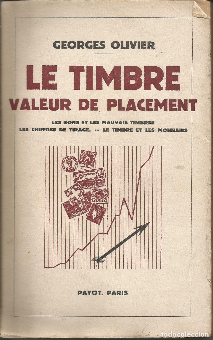 Libros: LE TIMBRE VALEUR PLACEMENT. - OLIVIER. - ABA. - Foto 1