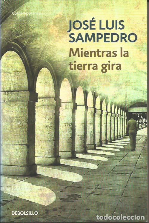 Libros: MIENTRAS LA TIERRA GIRA. - SAMPEDRO. - ABB. - Foto 1