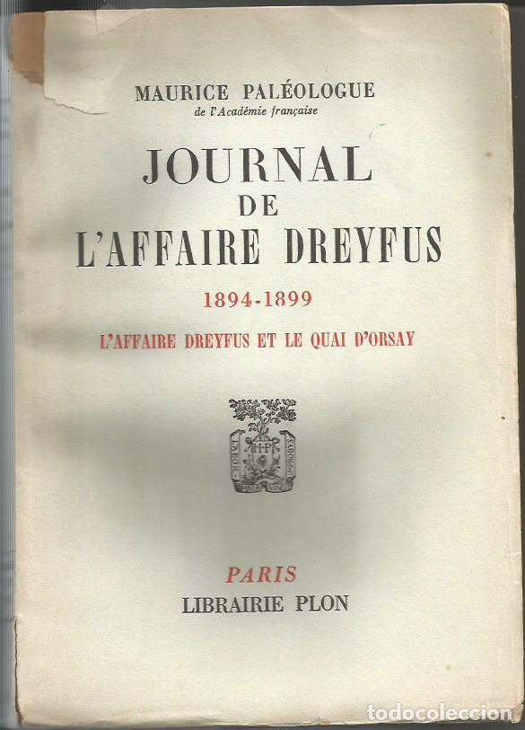 Libros: JOURNAL DE L&acute;AFFAIRE DREYFUS (1894-1899). - ABB - Foto 1